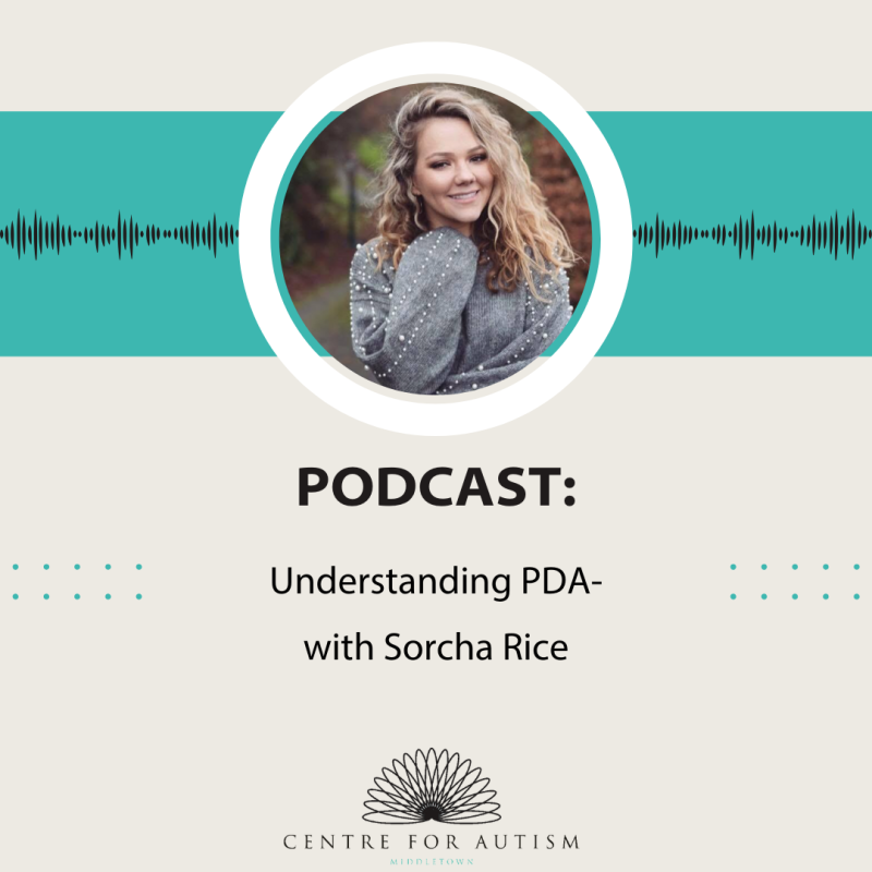 Understanding PDA with Sorcha Rice