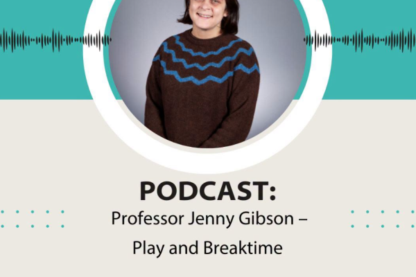 Play & Breaktime with Professor Jenny Gibson