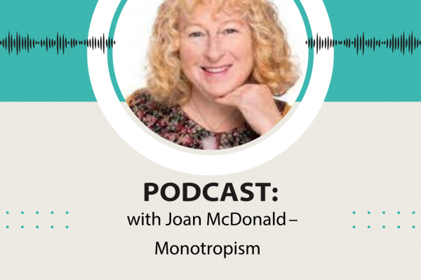 https://www.middletownautism.com/social-media/monotropism-with-joan-mcdonald-7-2025