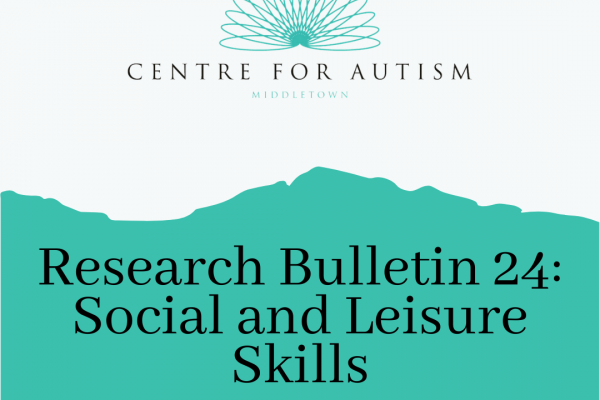 https://www.middletownautism.com/social-media/research-bulletin-24-social-and-leisure-skills-3-2021
