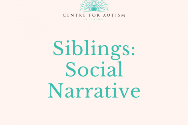 https://www.middletownautism.com/social-media/social-narrative-for-siblings-1-2021