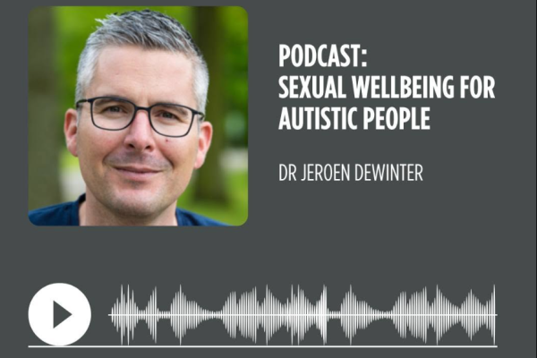 Sexual Wellbeing For Autistic People with Dr Jeroen Dewinter