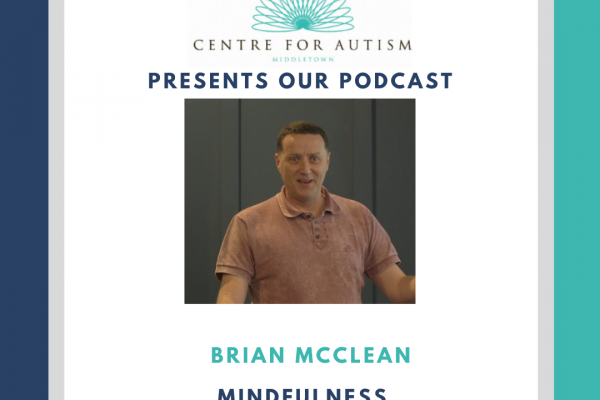 https://www.middletownautism.com/social-media/new-podcast-brian-mc-clean-mindfulness-7-2020