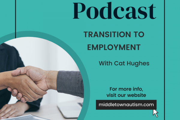 https://www.middletownautism.com/social-media/podcast-transition-to-employment-4-2022